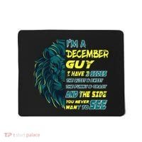 December Birthday Guy Has 3 Sides Sweet Funny Crazy  Mousepad thumb 0