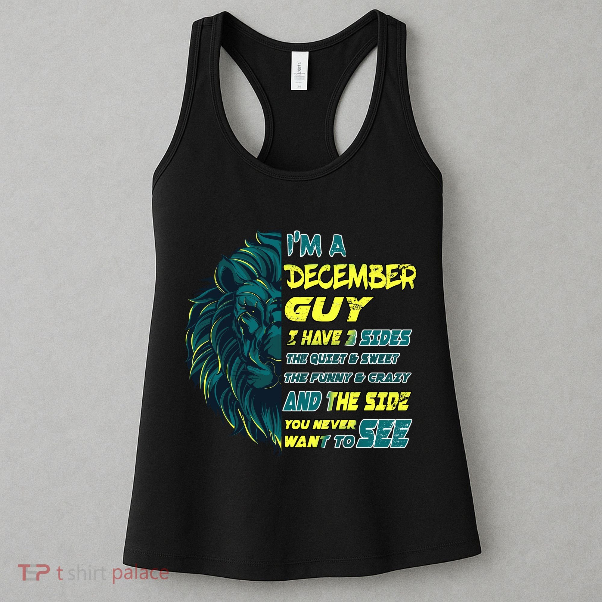December Birthday Guy Has 3 Sides Sweet Funny Crazy  Women's Tank Top