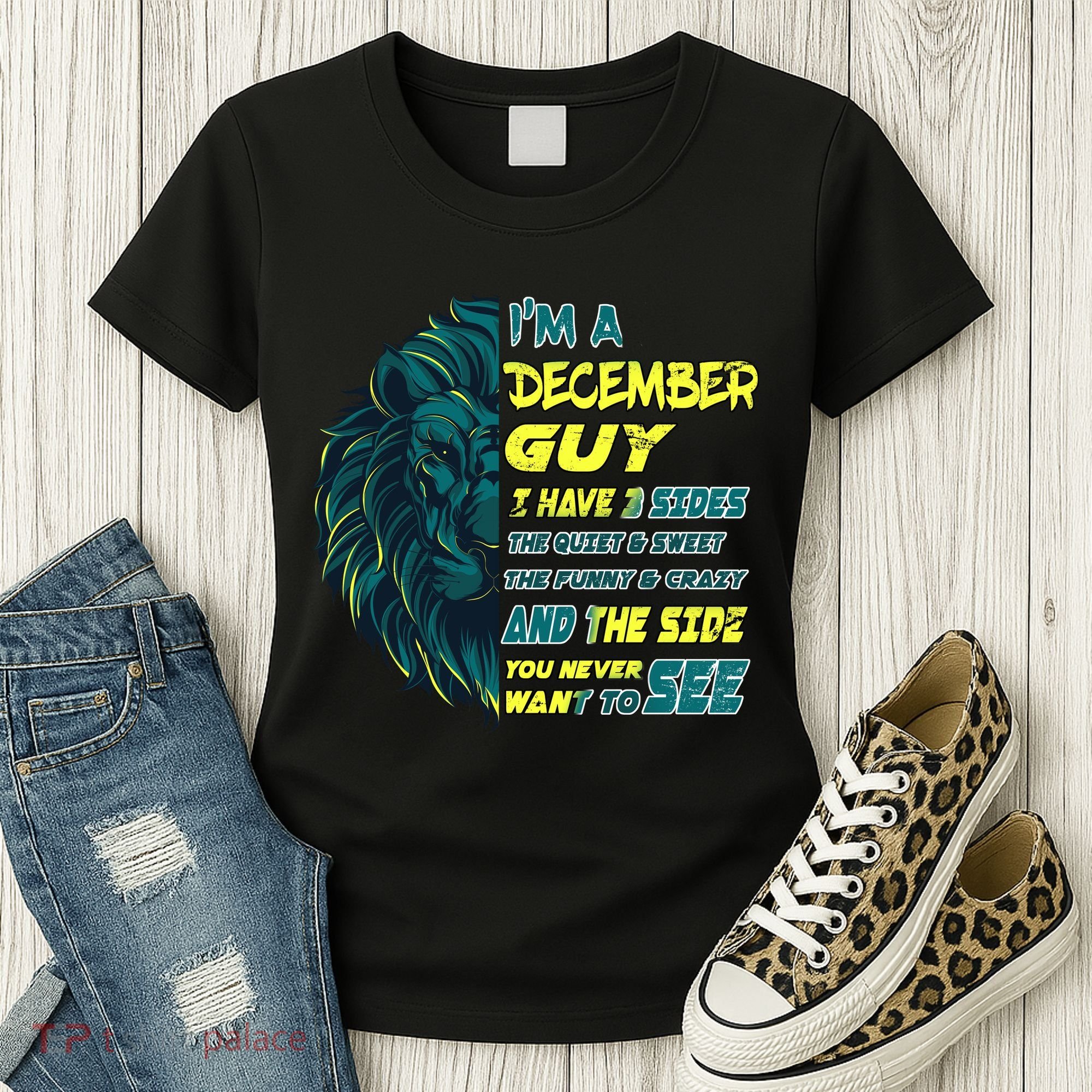 December Birthday Guy Has 3 Sides Sweet Funny Crazy  Women's T-Shirt