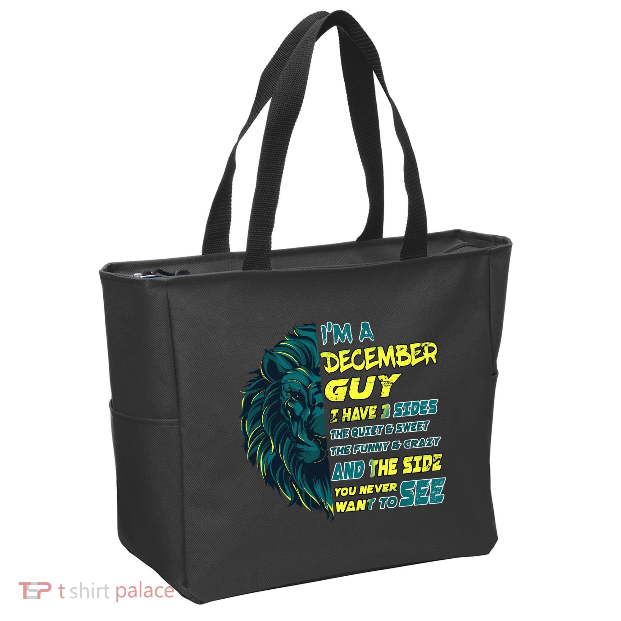 December Birthday Guy Has 3 Sides Sweet Funny Crazy  Tote Bag