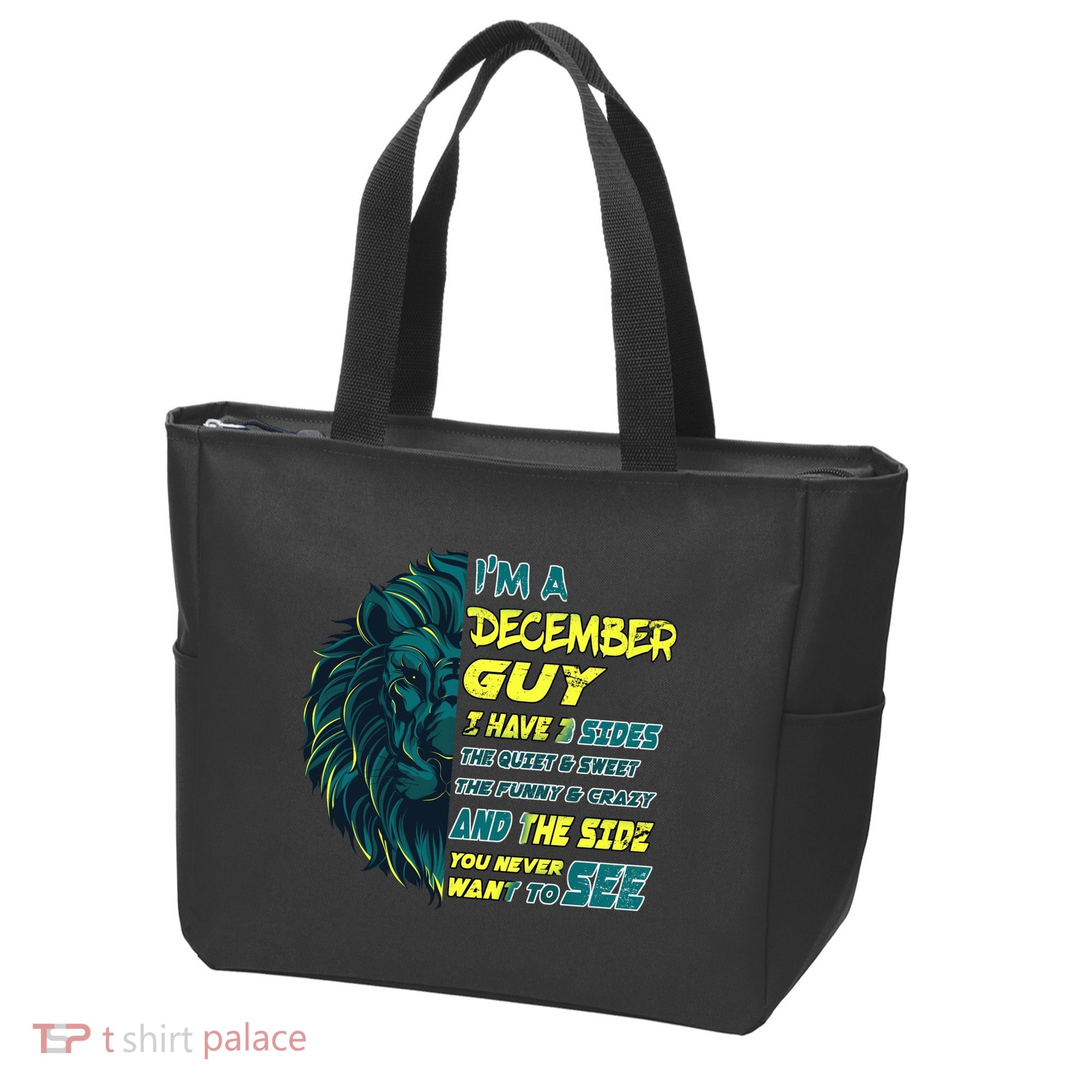 December Birthday Guy Has 3 Sides Sweet Funny Crazy  Tote Bag