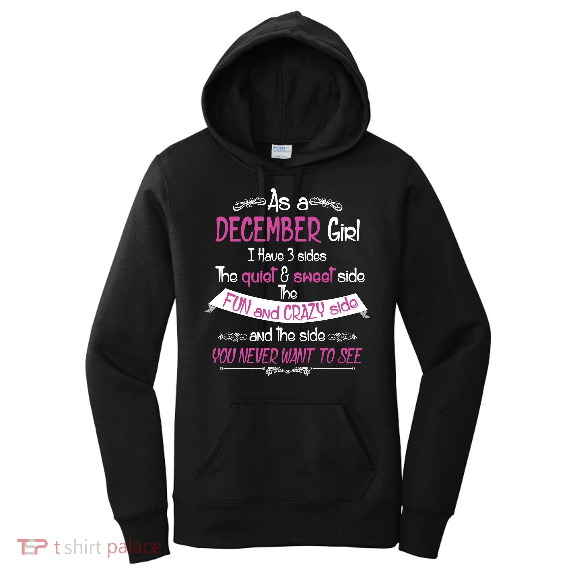 December Girl Sweet But Crazy Funny Birthday Women's Hoodie