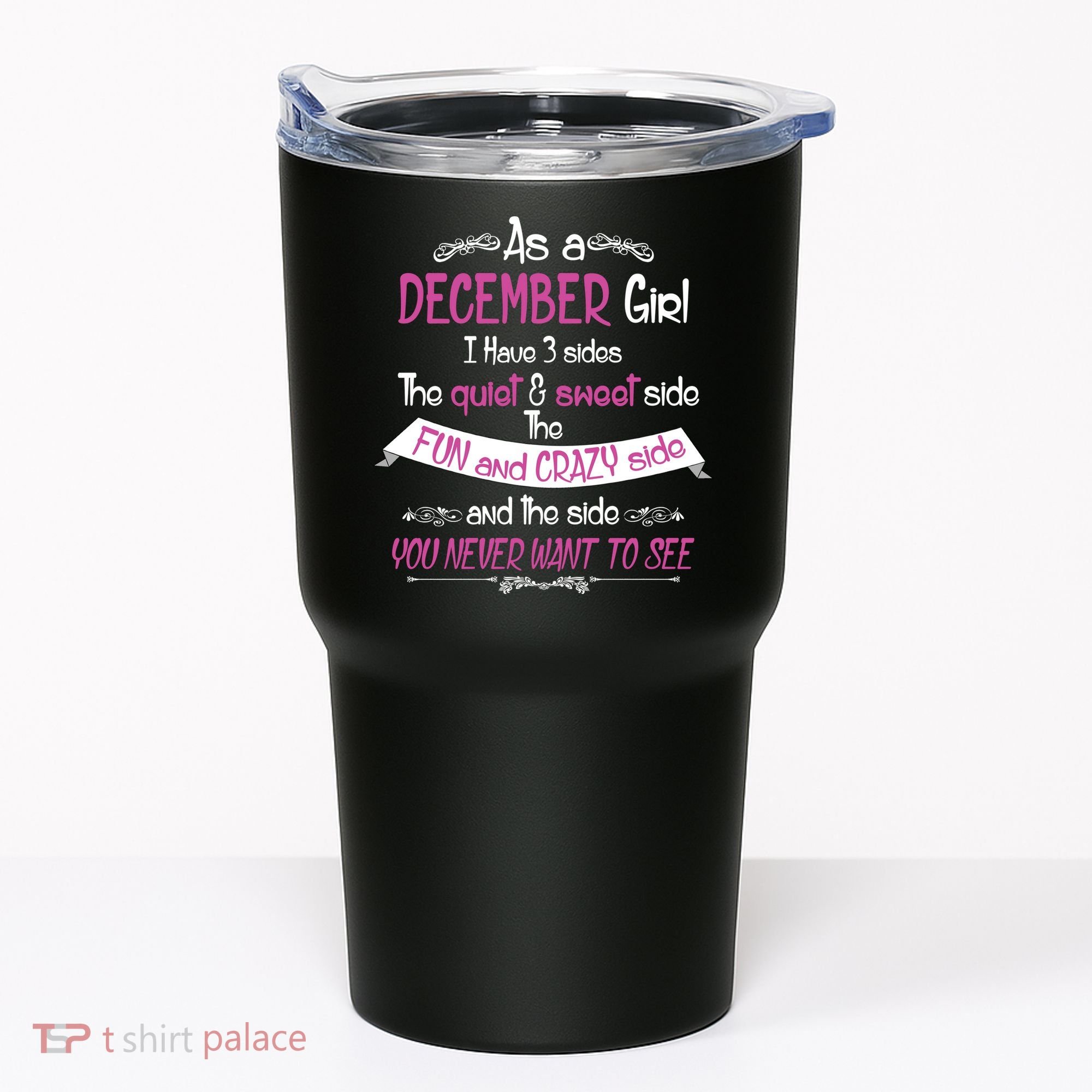 December Girl Sweet But Crazy Funny Birthday Tumbler