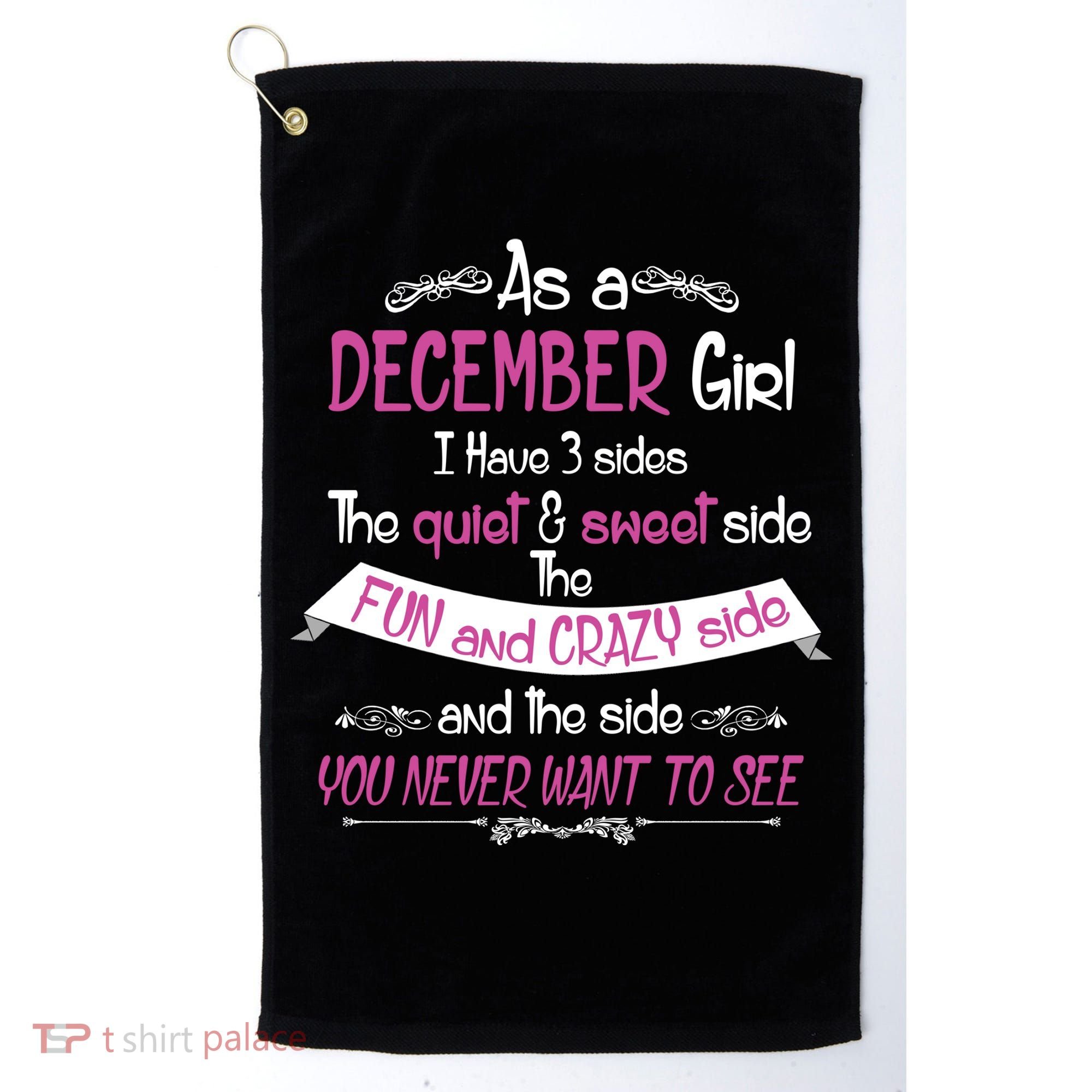 December Girl Sweet But Crazy Funny Birthday Golf Towel