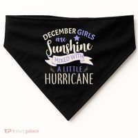 December Girls Are Sunshine Mixed With Hurricane USA-Made Doggie Bandana thumb 0