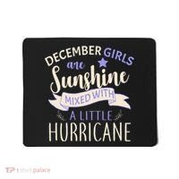 December Girls Are Sunshine Mixed With Hurricane Mousepad thumb 0