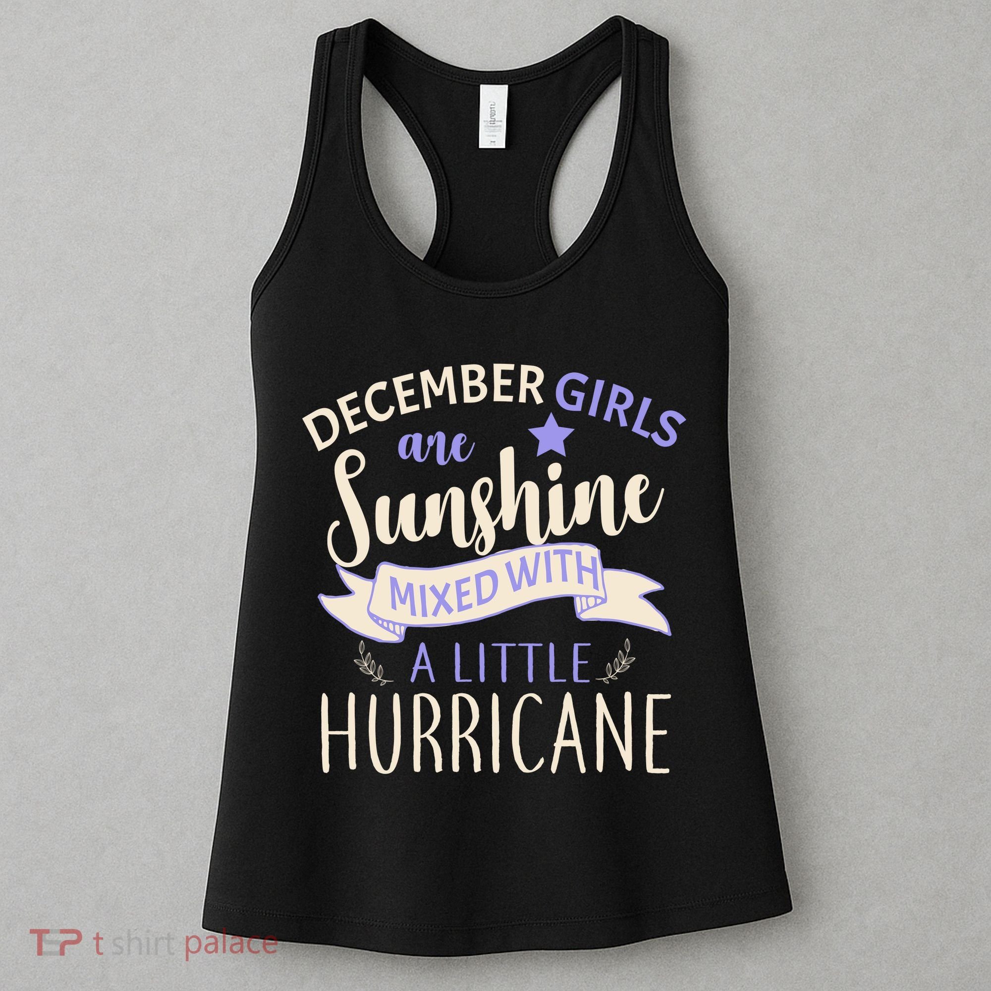 December Girls Are Sunshine Mixed With Hurricane Women's Tank Top