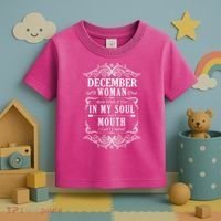 December Woman Funny Birthday Toddler T-Shirt thumb 3