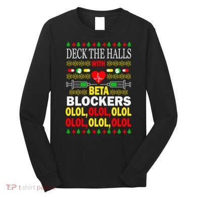 Deck The Halls With Beta Blockers Olol Long Sleeve Shirt
