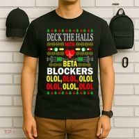 Deck The Halls With Beta Blockers Olol T-Shirt thumb 6