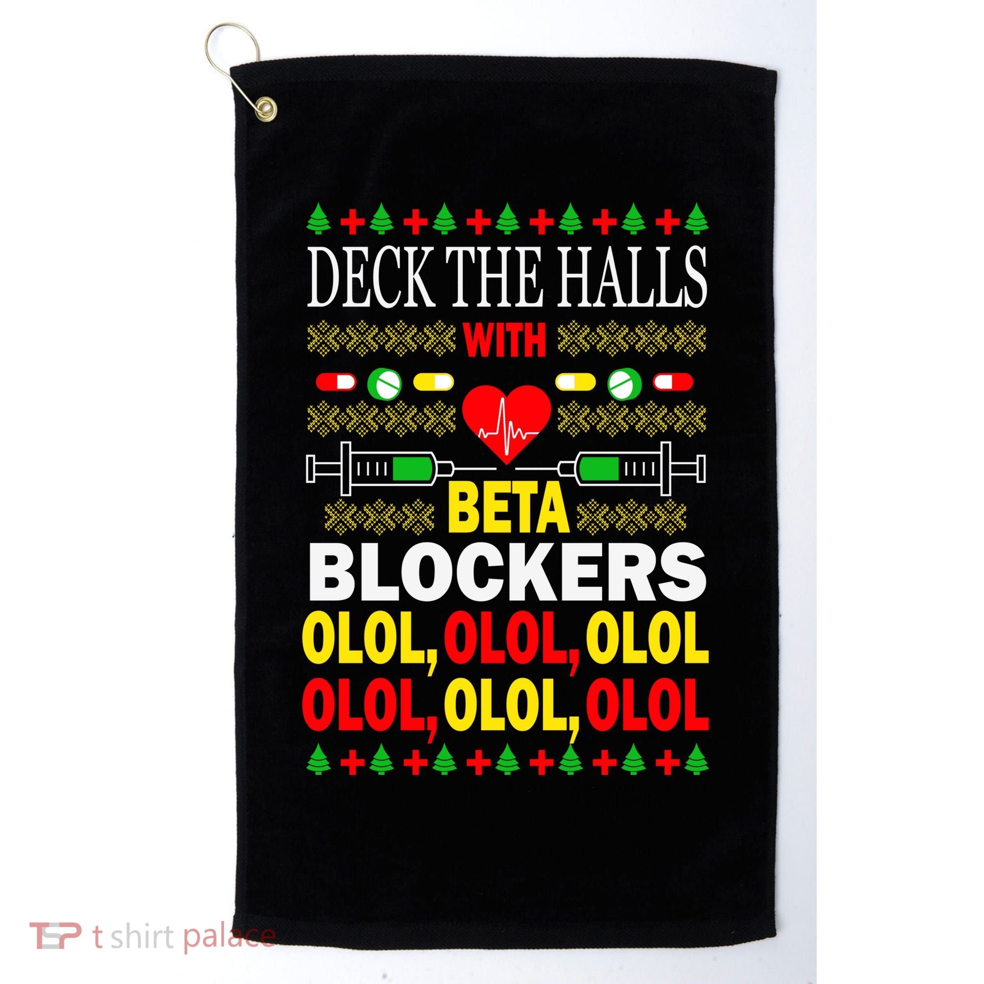 Deck The Halls With Beta Blockers Olol Golf Towel