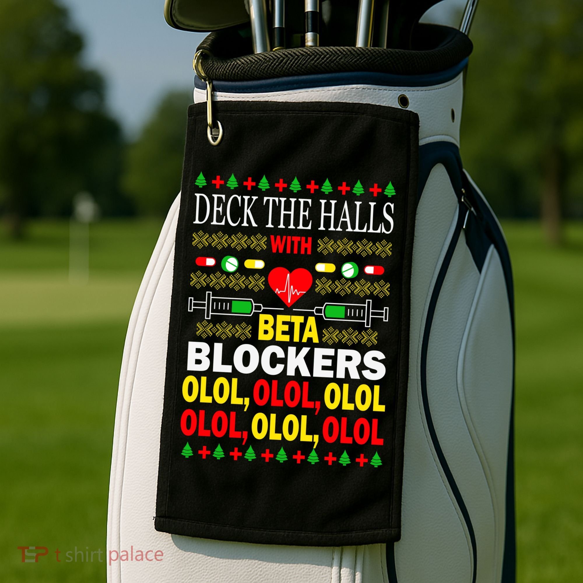 Deck The Halls With Beta Blockers Olol Golf Towel