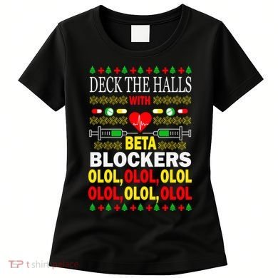 Deck The Halls With Beta Blockers Olol Women's T-Shirt