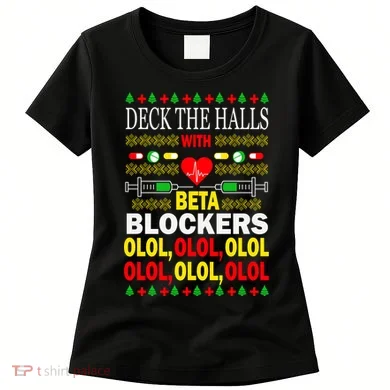 Deck The Halls With Beta Blockers Olol Women's T-Shirt