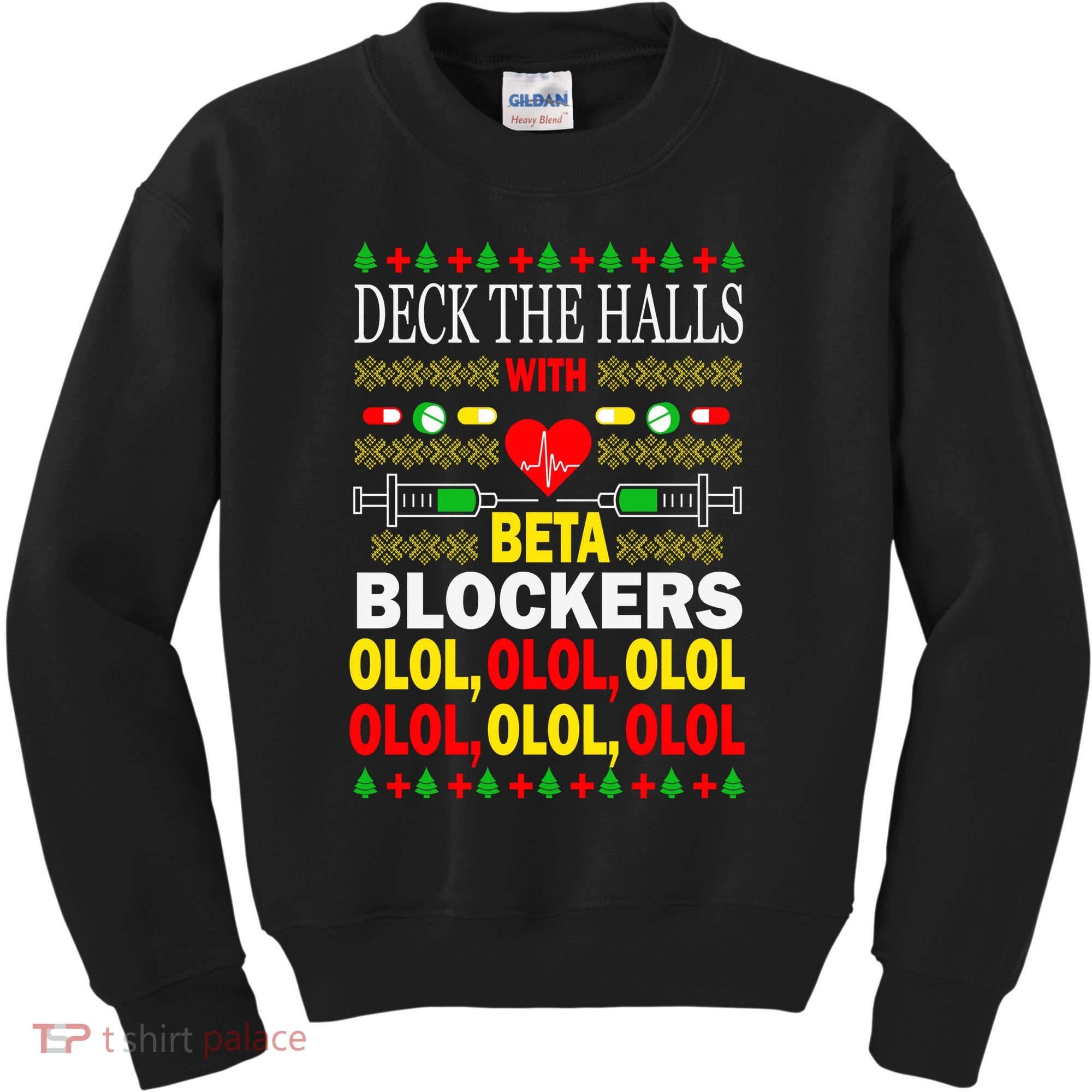 Deck The Halls With Beta Blockers Olol Kids Sweatshirt