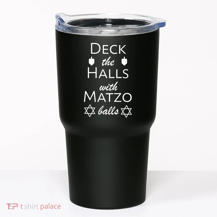 Deck The Halls With Matzo Balls Tumbler