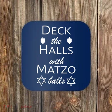 Deck The Halls With Matzo Balls Coaster