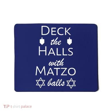 Deck The Halls With Matzo Balls Mousepad