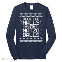 Deck The Halls With Matzo Balls Funny Hanukkah Ugly Long Sleeve Shirt thumb 0