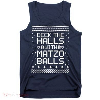 Deck The Halls With Matzo Balls Funny Hanukkah Ugly Tank Top