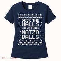 Deck The Halls With Matzo Balls Funny Hanukkah Ugly Women's T-Shirt thumb 0