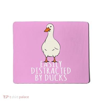 Duck Easily Distracted By Ducks Mousepad