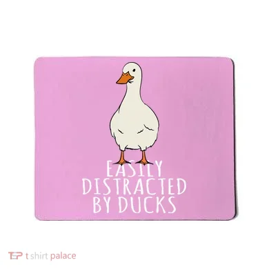 Duck Easily Distracted By Ducks Mousepad