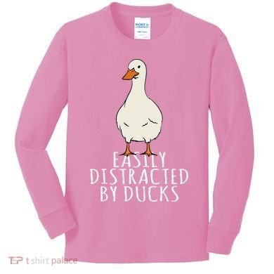 Duck Easily Distracted By Ducks Kids Long Sleeve Shirt
