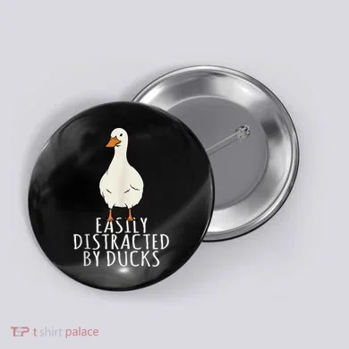 Duck Easily Distracted By Ducks Button