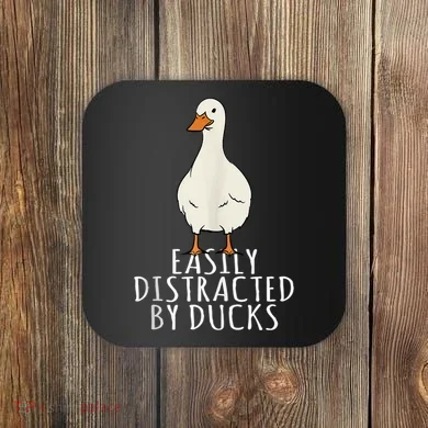 Duck Easily Distracted By Ducks Coaster