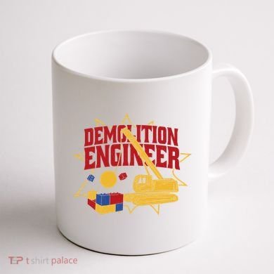 Demolition Engineer Coffee Mug back