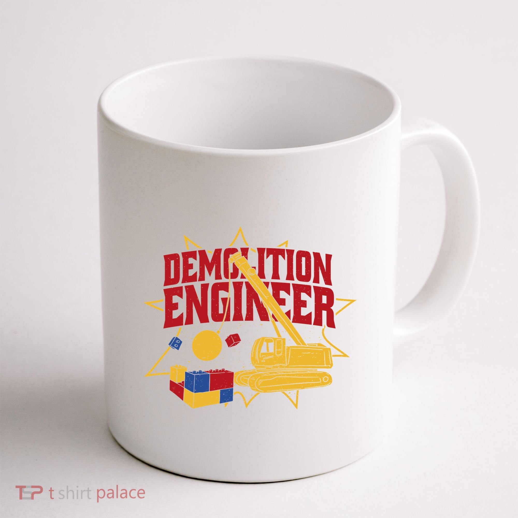 Demolition Engineer Coffee Mug