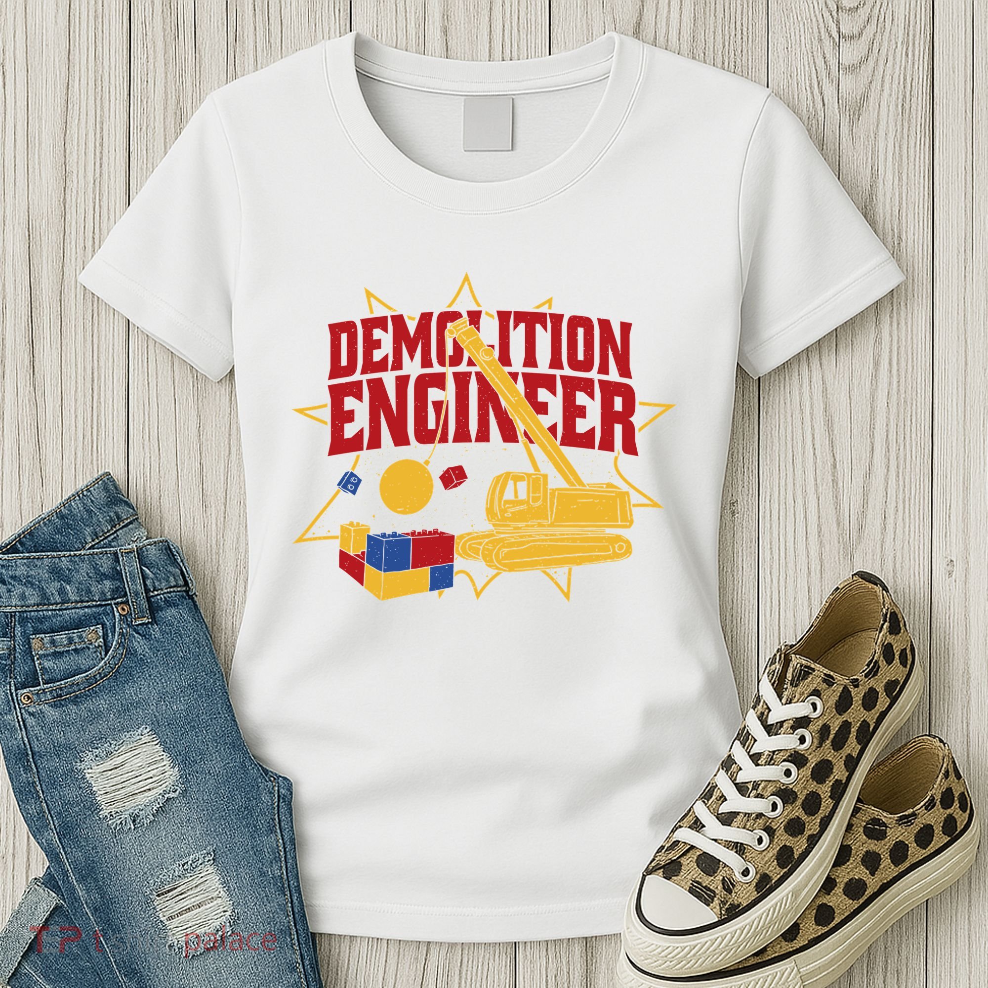 Demolition Engineer Women's T-Shirt