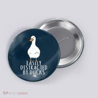 Duck Easily Distracted By Ducks Button thumb 0
