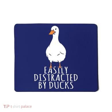 Duck Easily Distracted By Ducks Mousepad