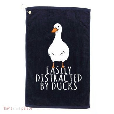 Duck Easily Distracted By Ducks Golf Towel