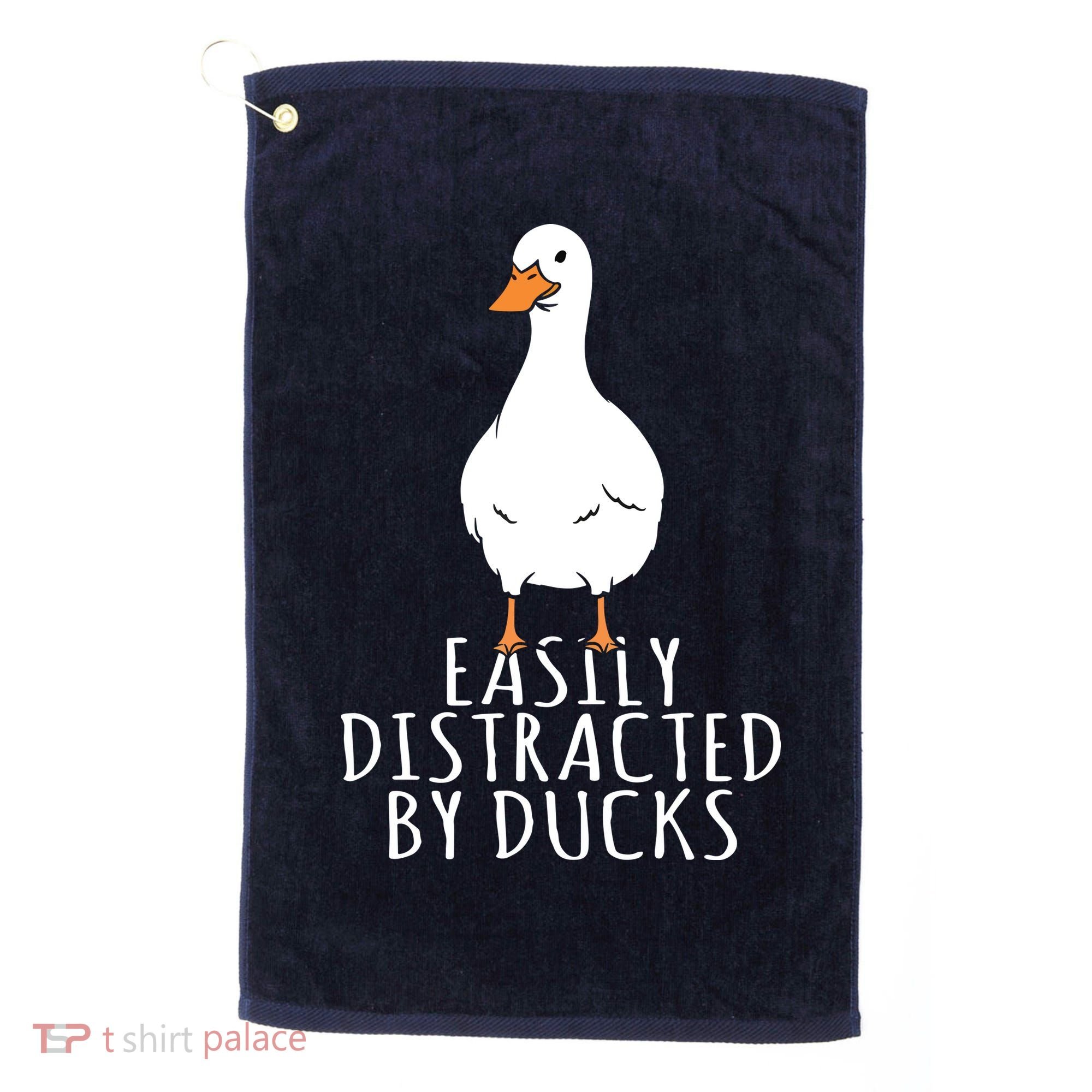 Duck Easily Distracted By Ducks Golf Towel