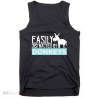Donkeys Easily Distracted Donkey Gifts For Donkey Lovers Tank Top thumb 0