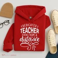 Dedicated Teacher Even From A Distance Hoodie thumb 4