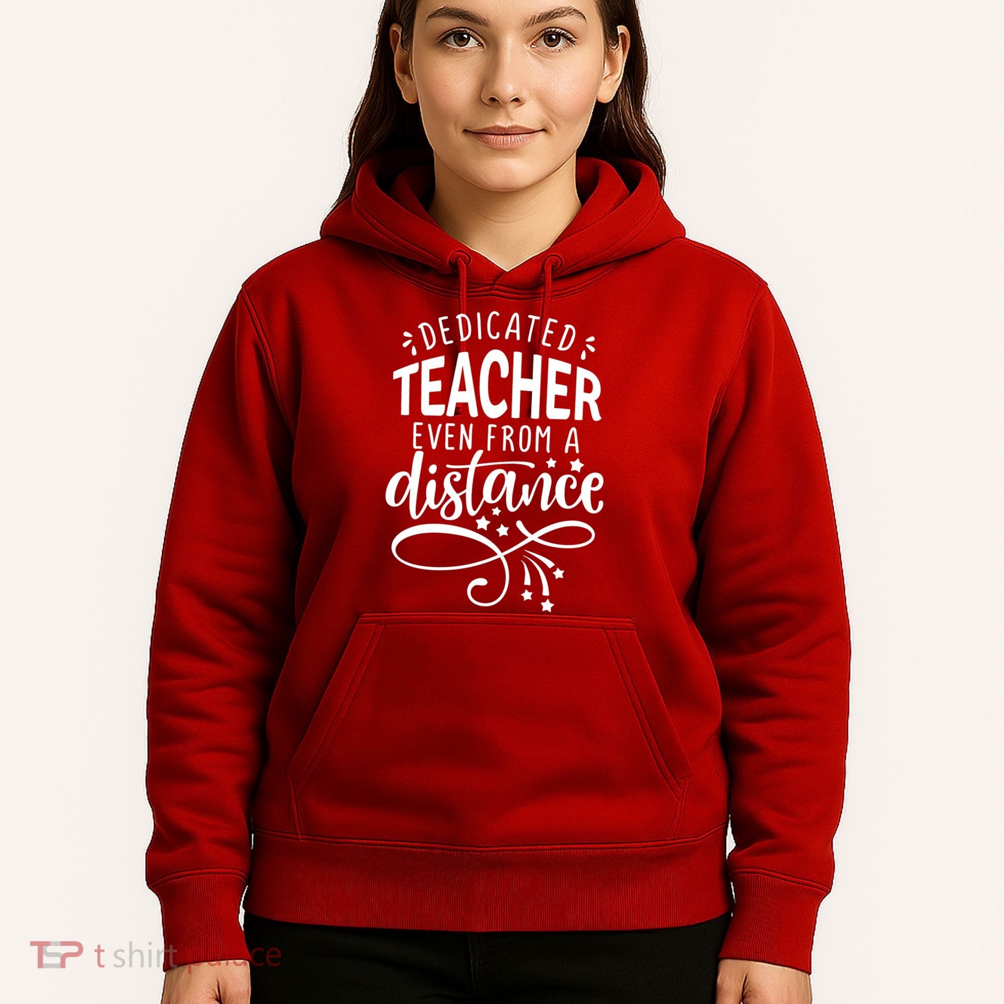 Dedicated Teacher Even From A Distance Hoodie