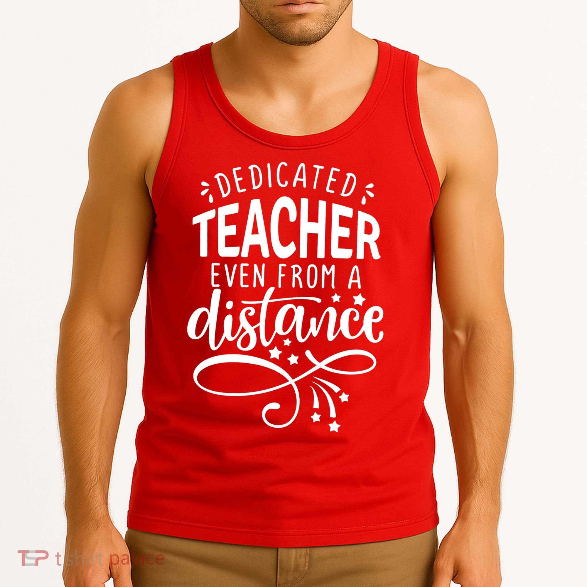 Dedicated Teacher Even From A Distance Tank Top