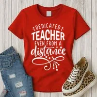 Dedicated Teacher Even From A Distance Women's T-Shirt thumb 3