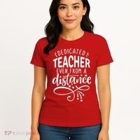Dedicated Teacher Even From A Distance Women's T-Shirt thumb 4