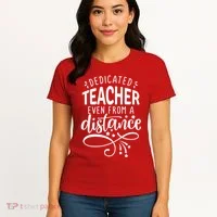 Dedicated Teacher Even From A Distance Women's T-Shirt thumb 4