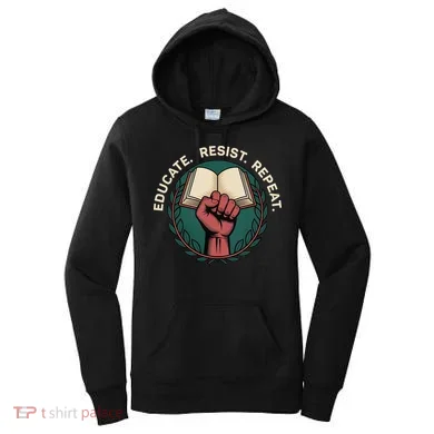 Defend Education Educate Resist Repeat Women's Hoodie