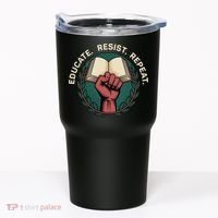 Defend Education Educate Resist Repeat Tumbler thumb 0