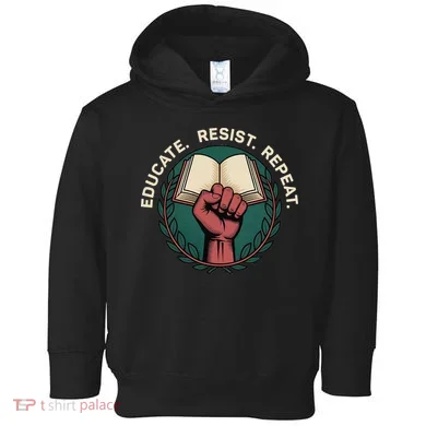 Defend Education Educate Resist Repeat Toddler Hoodie