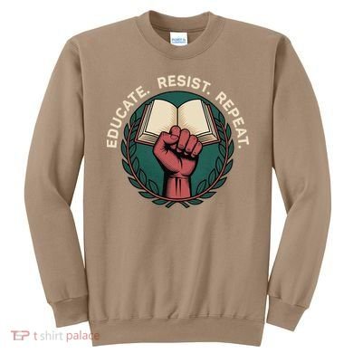 Defend Education Educate Resist Repeat Sweatshirt