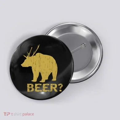 Deer Bear Beer Moose Elk Hunting Funny Button