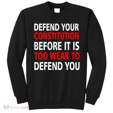 Defend Your Constitution Sweatshirt